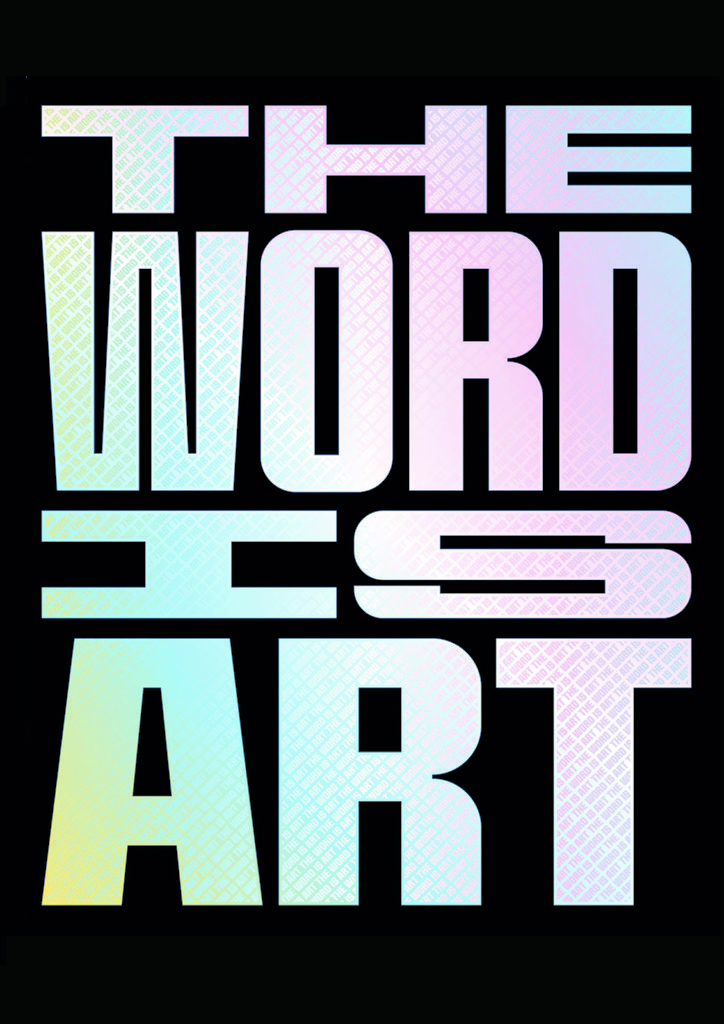 The Word is Art